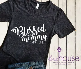 Blessed Mom, Funny Shirt, Personalized, Any Color, Customize, Gift